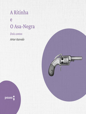 cover image of A Ritinha e o Asa-Negra--dois contos
